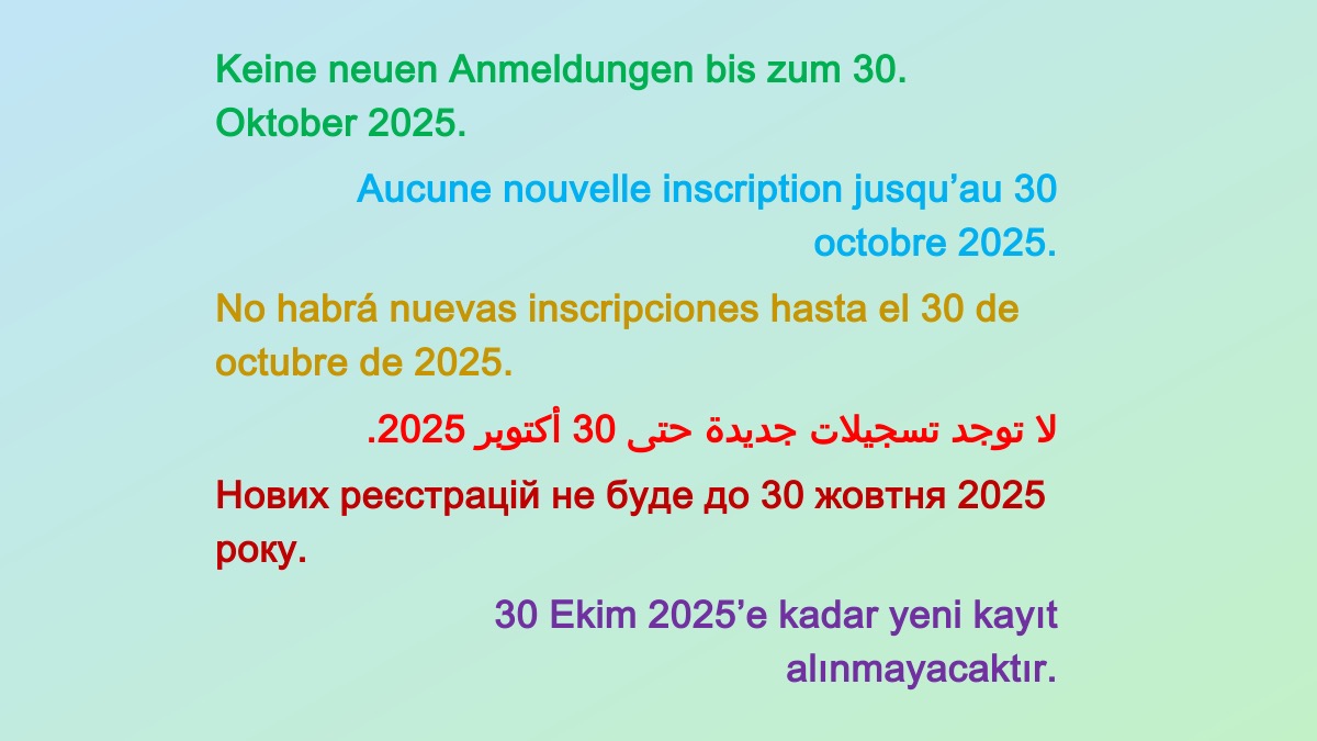 Anmeldestopp vom 8. September 2025 bis zum 30. Oktober 2025 geschlossen.